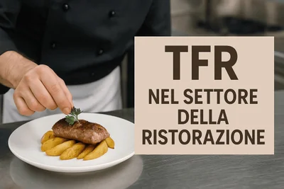 Trattamento di fine rapporto (TFR): datori di lavoro nella ristorazione