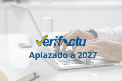 Verifactu se retrasa a 2027: Aprovecha este respiro para ganar más